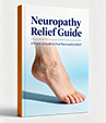 Neuropathy Relief Guide